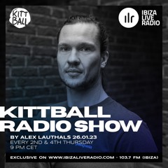 Alex Lauthals @ Kittball Radio Show x Ibiza Live Radio 26.01.23