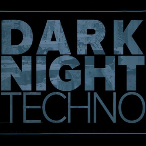 Dark Night Techno (62 min)