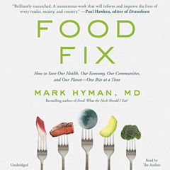 [VIEW] KINDLE 💘 Food Fix: How to Save Our Health, Our Economy, Our Communities, and
