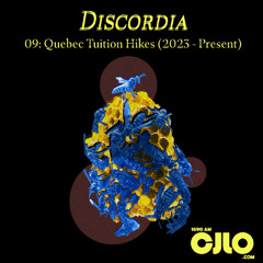 Discordia 09: Quebec Tuition Hikes (2023 - present)