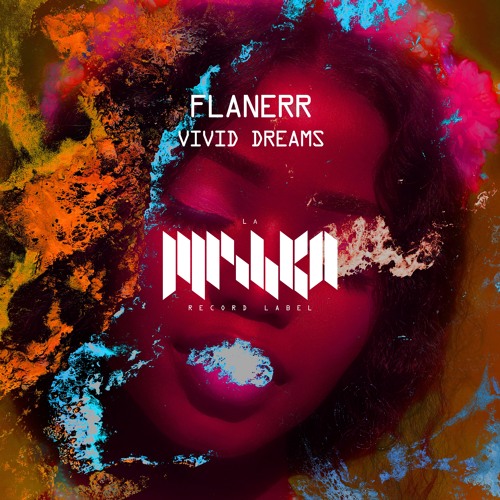 flanerr - Vivid Dreams (Extended Mix) [La Mishka]