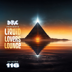 Liquid Lovers Lounge (EP116|OCT07|2023)