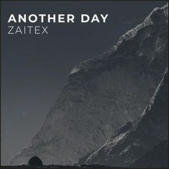 Zaitex Another Day