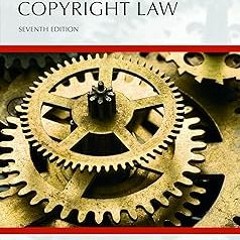 Understanding Copyright Law, Seventh Edition (Understanding Series) BY: Marshall A. Leaffer (Au