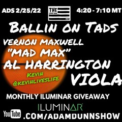 TADS022522 - Adam Dunn Show - 02 - 25 - 22 - Ballin on TADS