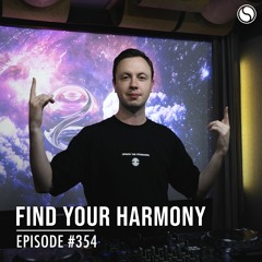 Find Your Harmony Episode #354