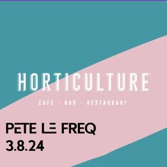 Pete Le Freq @Horticulture Part 1.WAV