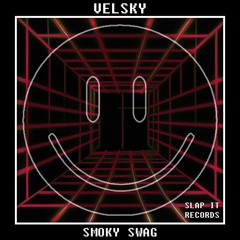 VELSKY - Smoky Swag
