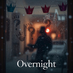 Overnight