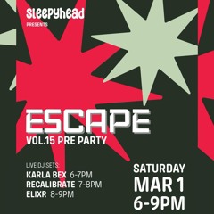 Karla Bex LIVE Escape pre-party 1st March 2025