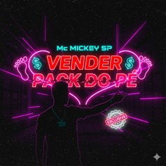 Vender Pack do Pé(MP3_160K).mp3
