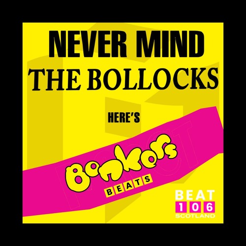 Bonkers Beats #61 on Beat 106 Scotland with Kutski 030622 (Hour 1)