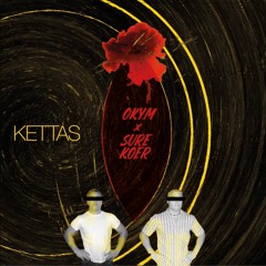 Kettas (Fluid Riddim) prod. Surekoer