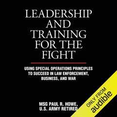 EBOOK❤ (READ)⚡ Leadership and Training for the Fight: A Few Thoughts on Leadersh