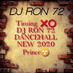 Timing ❌⭕ DJ RON 72 DANCEHALL  NUEVO 2020 Prince☢
