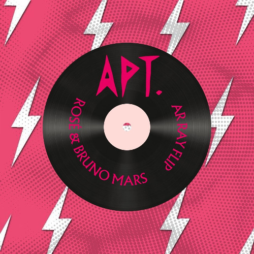Rosé & Bruno Mars – APT. (Ar Ray Flip)