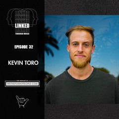 Linked Through Music - Kevin Toro