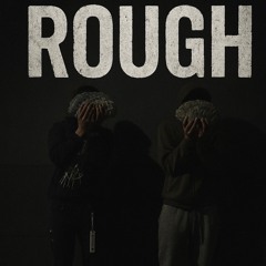 Rough ft. Murda2x