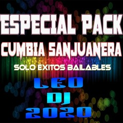 PACK CUMBIAS SANJUANERAS SOLO ÉXITOS BAILABLES DJ LEO 2020