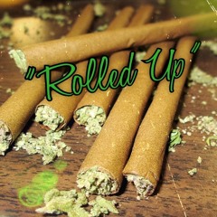 "Rolled Up"(Prod By. TrippyBeatz)