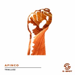 [GSPT018] TRALLEZ - AFINCO