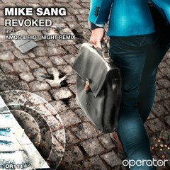 [OR111] Mike Sang- Revoked (Extended Mix)