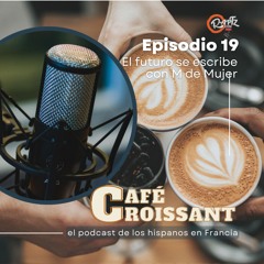 Café-Croissant Ep 19 | Spécial Droits des femmes