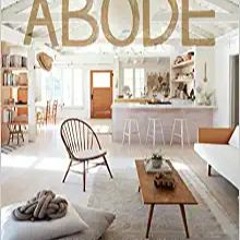 Download❤️eBook✔ Abode: Thoughtful Living with Less Full Audiobook