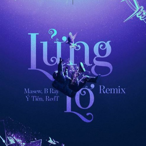 Lửng Lơ - Masiu remix