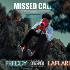 Freddy LaFlare “Missed Call” Prod. RAN
