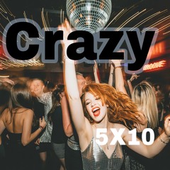 Crazy