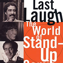 [VIEW] PDF 📁 The Last Laugh: The World of Stand-Up Comics by  Phil Berger KINDLE PDF