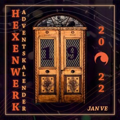 Jan VE - Hexenwerkkalender 2022
