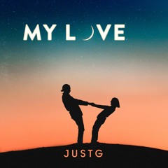 JustG - My Love