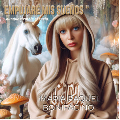 EMPUJARE MIS SUEÑOS