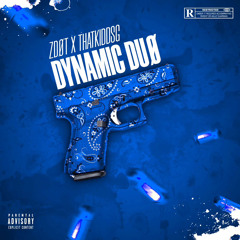 zdot - dynamic duo (ft.thatkiddsg)