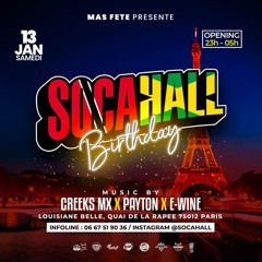 SOCAHALL LIVE MIX 13/01/2024 BY DJ E-WINE X DJ CREEKS MIX X DJ PAYTON