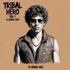 TRIBAL HERO VOL 1