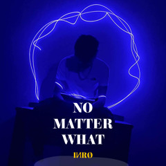No Matter What (Instrumental)
