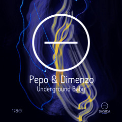 Pepo & Dimenzo - Underground Baby (Original Mix)