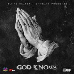 24 Heavy - God Knows feat. King D Mr. Perfect