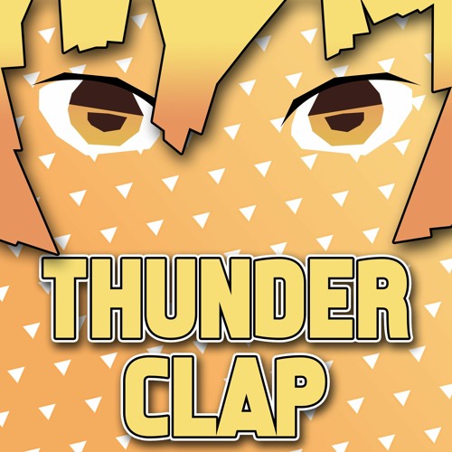 Zenitsu Rap - Thunderclap