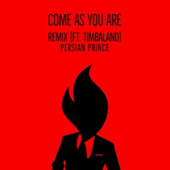 Come as you are Remix (ft. Timbaland)