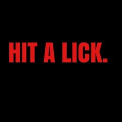 Hit a lick