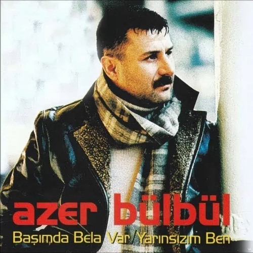 Gece Mavisi Gözlüm - Azer Bülbül