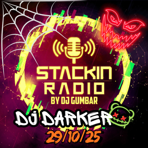 Stackin Radio Show 29/10/25 FT DJ Darker - Hosted By Gumbar On Defection Radio