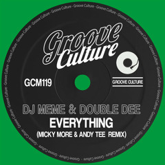 Dj Meme, Double Dee, Micky More - Andy Tee - Everything (Micky More - Andy Tee Remix)