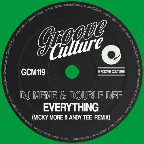 Dj Meme, Double Dee, Micky More - Andy Tee - Everything (Micky More - Andy Tee Remix)