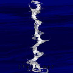 (Tell me) - demo