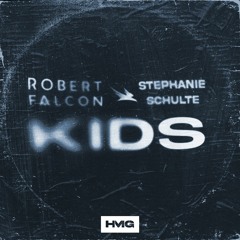 Robert Falcon & Stephanie Schulte - Kids